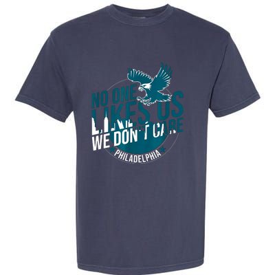 No One Likes Us We Dont Care Vintage Bird Gang Garment-Dyed Heavyweight T-Shirt