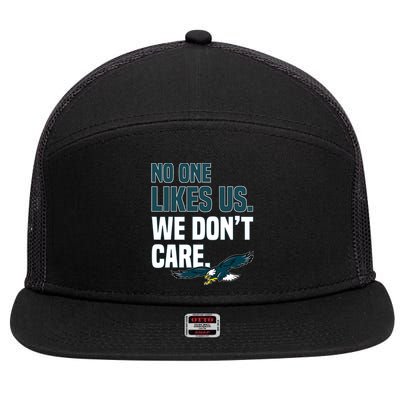 No One Likes Us We Don't Care Philadelphia Philly Fan 7 Panel Mesh Trucker Snapback Hat