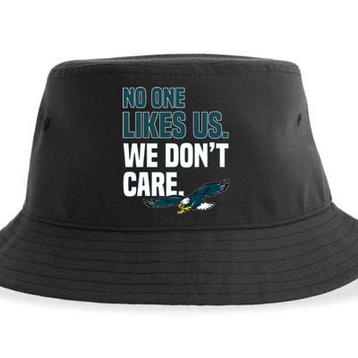 No One Likes Us We Don't Care Philadelphia Philly Fan Sustainable Bucket Hat