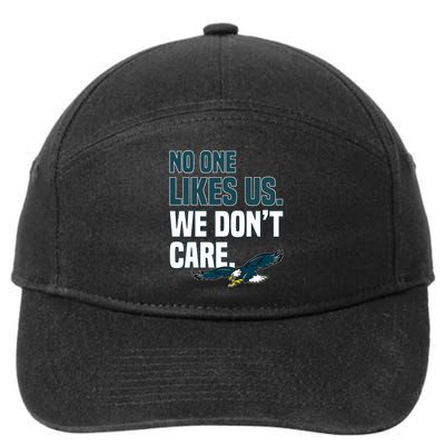 No One Likes Us We Don't Care Philadelphia Philly Fan 7-Panel Snapback Hat