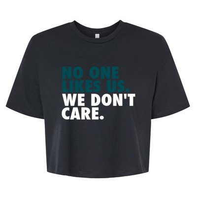 No One Likes Us We Don't Care Philadelphia Philly Fan Bella+Canvas Jersey Crop Tee