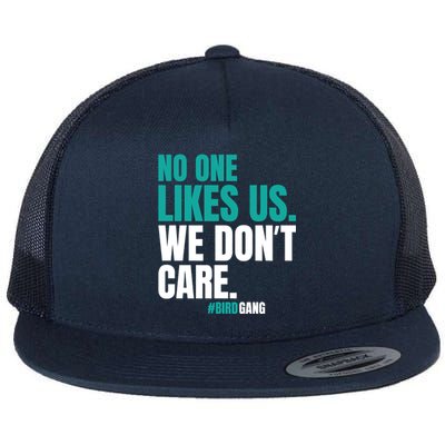 No One Likes Us We Don't Care Vintage Motivational Philly Flat Bill Trucker Hat