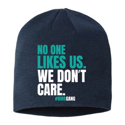 No One Likes Us We Don't Care Vintage Motivational Philly Sustainable Beanie