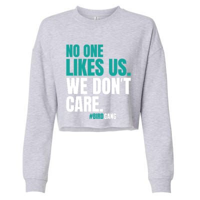 No One Likes Us We Don't Care Vintage Motivational Philly Cropped Pullover Crew