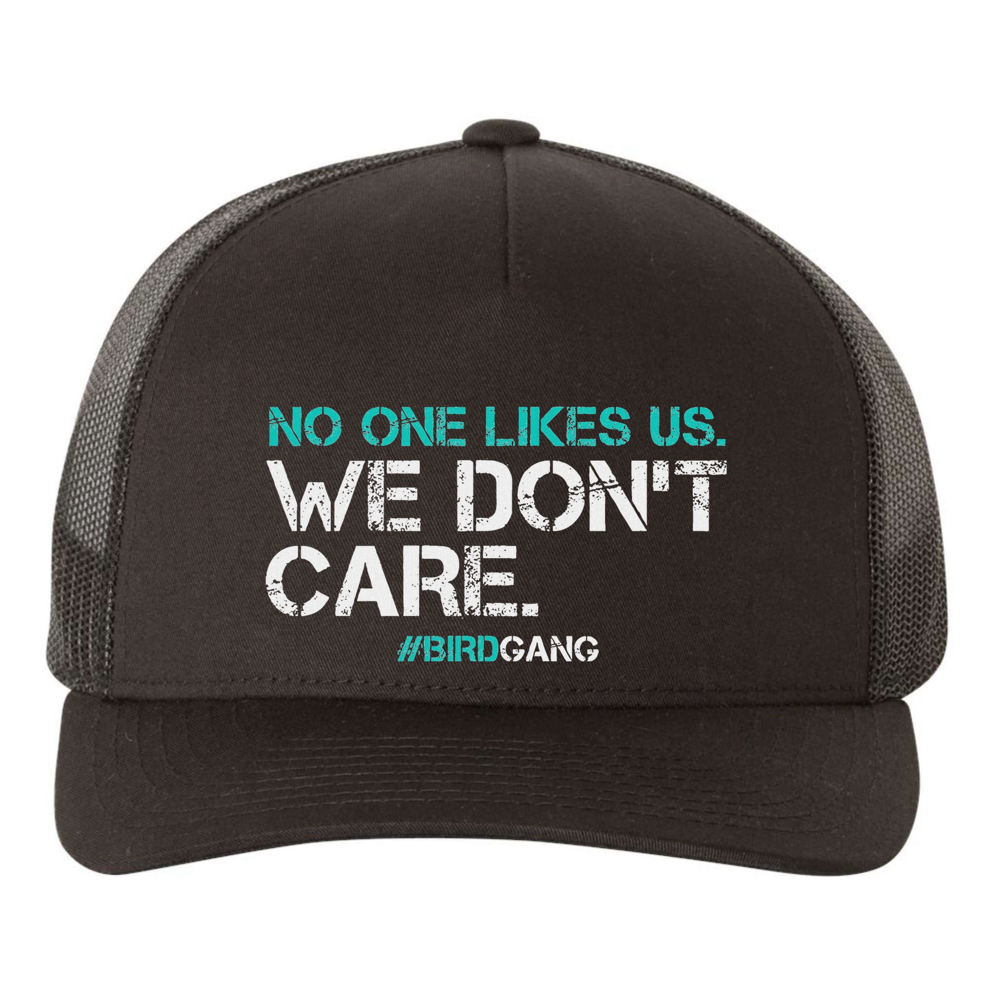 No One Likes Us We DonT Care Vintage Motivational Yupoong Adult 5-Panel Trucker Hat