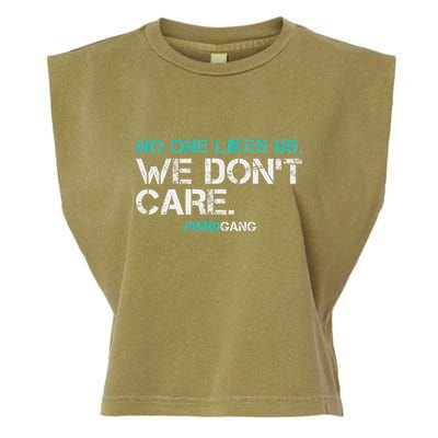 No One Likes Us We DonT Care Vintage Motivational Garment-Dyed Women's Muscle Tee
