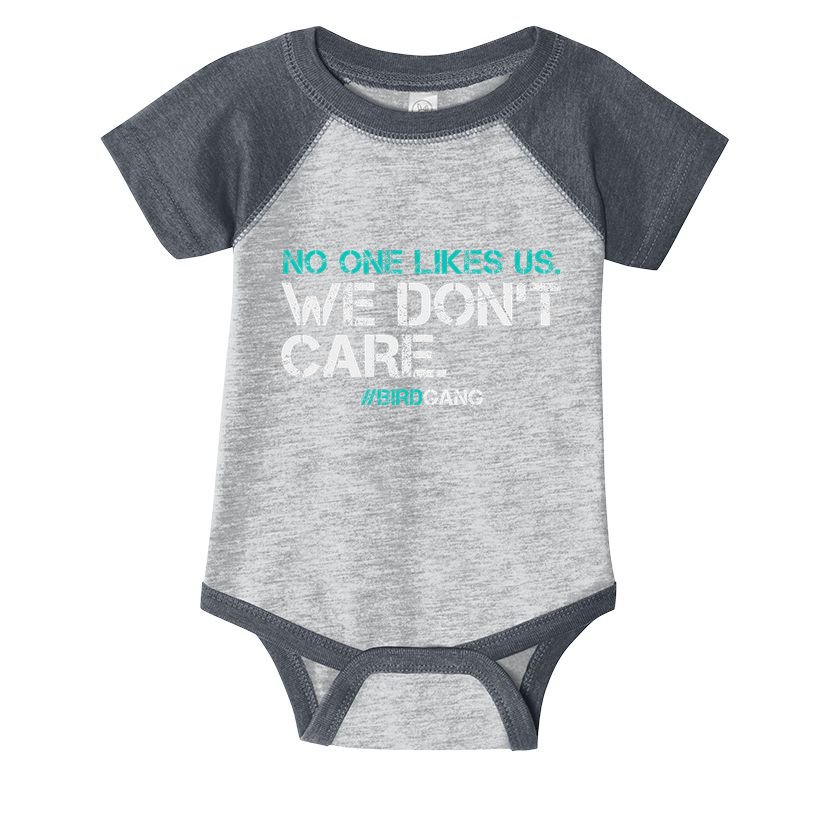 No One Likes Us We DonT Care Vintage Motivational Infant Baby Jersey Bodysuit