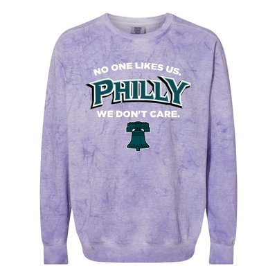 No One Likes Us We Don't Care Philly Philadelphia Colorblast Crewneck Sweatshirt