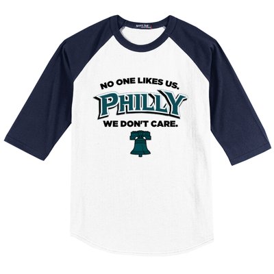 No One Likes Us We Don't Care Philly Philadelphia Baseball Sleeve Shirt