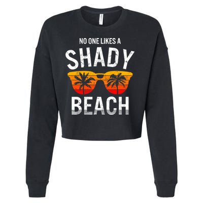 No One Like A Shady Beach Vacay Mode Traveling Surfing Wo Cropped Pullover Crew
