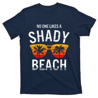 No One Like A Shady Beach Vacay Mode Traveling Surfing Wo T-Shirt