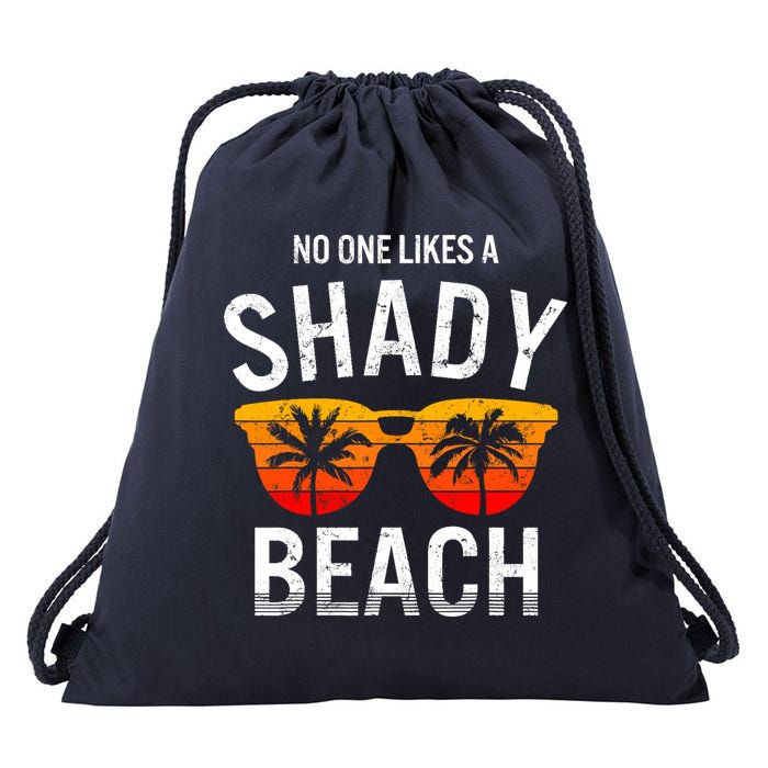 No One Like A Shady Beach Vacay Mode Traveling Surfing Wo Drawstring Bag