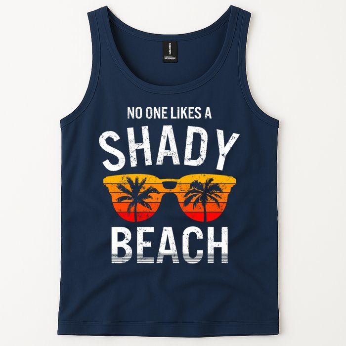 No One Like A Shady Beach Vacay Mode Traveling Surfing Wo Tank Top