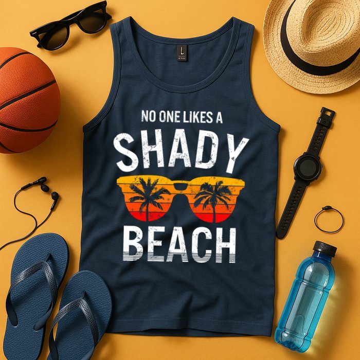 No One Like A Shady Beach Vacay Mode Traveling Surfing Wo Tank Top