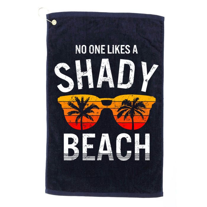 No One Like A Shady Beach Vacay Mode Traveling Surfing Wo Golf Towel