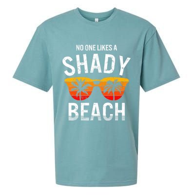 No One Like A Shady Beach Vacay Mode Traveling Surfing Wo Sueded Cloud Jersey T-Shirt