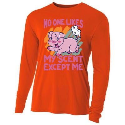 No One Likes My Scent Except Me Funny Farting Pig Funny Gift Cooling Performance Long Sleeve Crew