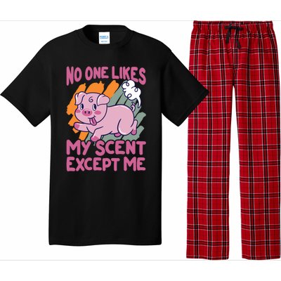 No One Likes My Scent Except Me Funny Farting Pig Funny Gift Pajama Set