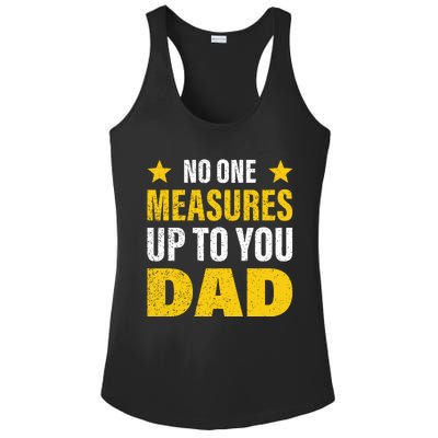 No One Measures Up To You Dad Ladies PosiCharge Competitor Racerback Tank