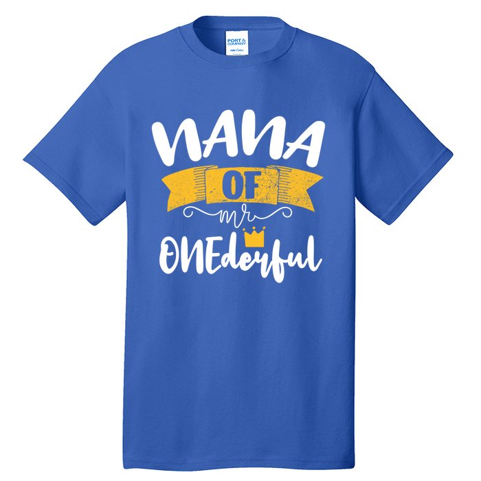 Nana Of Mr Onederful 1st Party Matching Family Cool Gift Tall T-Shirt