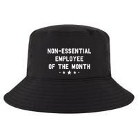 Non-Essential Employee Of The Month Cool Comfort Performance Bucket Hat