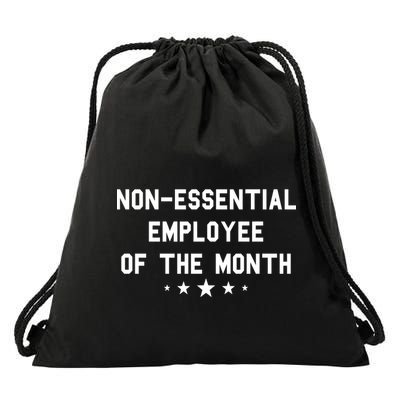 Non-Essential Employee Of The Month Drawstring Bag