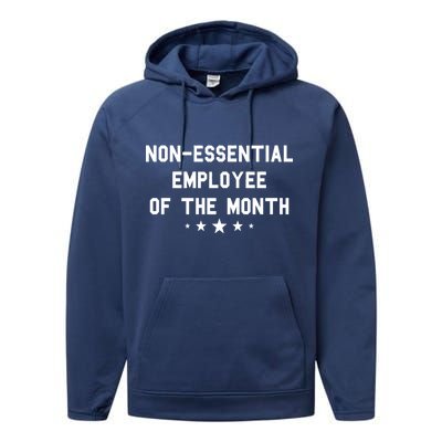 Non-Essential Employee Of The Month Performance Fleece Hoodie