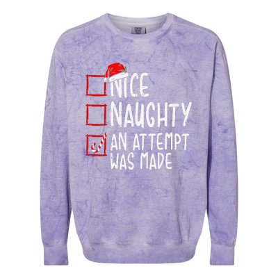 Naughty Or Nice Funny An Attempt Was Made Christmas Colorblast Crewneck Sweatshirt