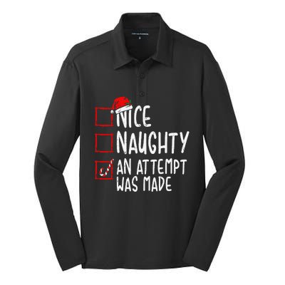 Naughty Or Nice Funny An Attempt Was Made Christmas Silk Touch Performance Long Sleeve Polo