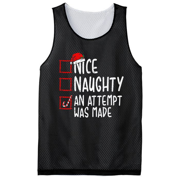 Naughty Or Nice Funny An Attempt Was Made Christmas Mesh Reversible Basketball Jersey Tank