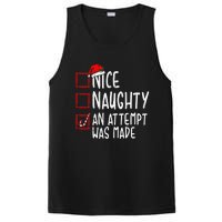 Naughty Or Nice Funny An Attempt Was Made Christmas PosiCharge Competitor Tank