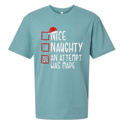 Naughty Or Nice Funny An Attempt Was Made Christmas Sueded Cloud Jersey T-Shirt