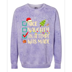 Naughty Or Nice Funny An Attempt Was Made Christmas Colorblast Crewneck Sweatshirt