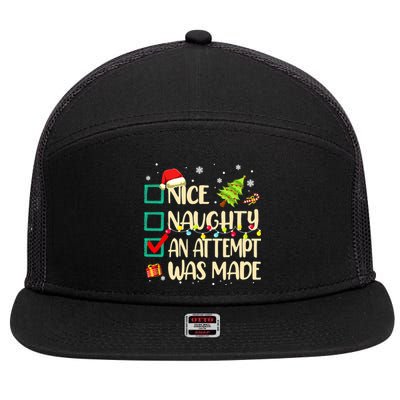 Naughty Or Nice Funny An Attempt Was Made Christmas 7 Panel Mesh Trucker Snapback Hat