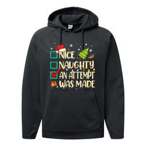 Naughty Or Nice Funny An Attempt Was Made Christmas Performance Fleece Hoodie