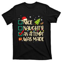 Naughty Or Nice Funny An Attempt Was Made Christmas T-Shirt