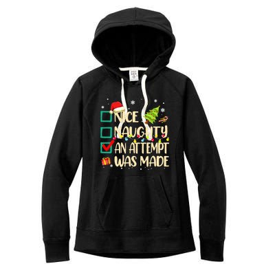 Naughty Or Nice Funny An Attempt Was Made Christmas Women's Fleece Hoodie