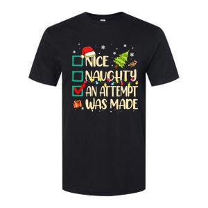 Naughty Or Nice Funny An Attempt Was Made Christmas Softstyle CVC T-Shirt