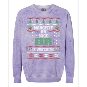 Naughty Or Nice Hu Resources Ager Ugly Christmas Hr Cool Gift Colorblast Crewneck Sweatshirt