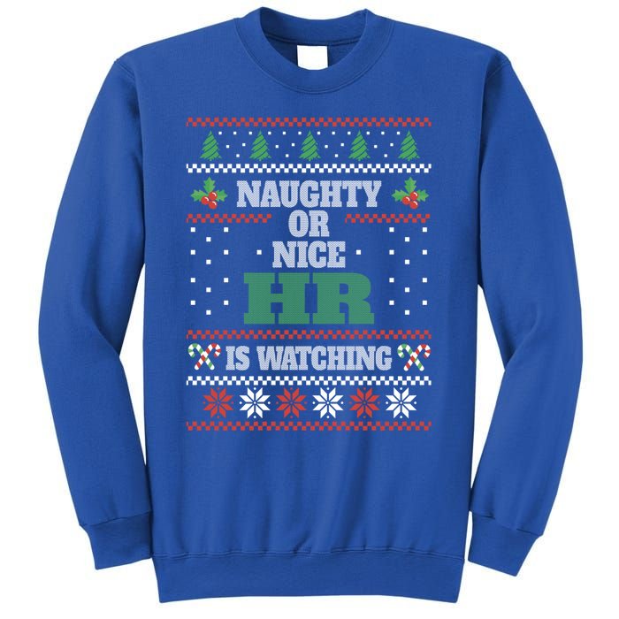 Naughty Or Nice Hu Resources Ager Ugly Christmas Hr Cool Gift Sweatshirt