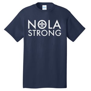 New Orleans Nola Strong Tall T-Shirt