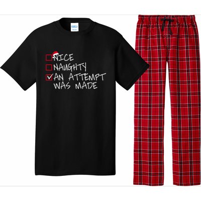 Naughty Or Nice Funny An Attempt Was Made Christmas Great Gift Pajama Set