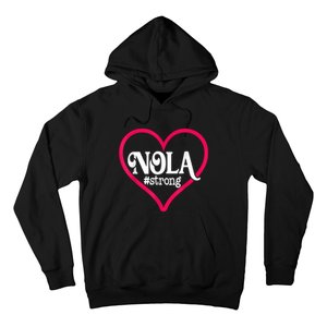 New Orleans Nola Strong Heart New Orleans Strong Hoodie