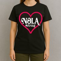 New Orleans Nola Strong Heart New Orleans Strong T-Shirt