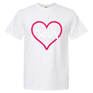 New Orleans Nola Strong Heart New Orleans Strong Garment-Dyed Heavyweight T-Shirt