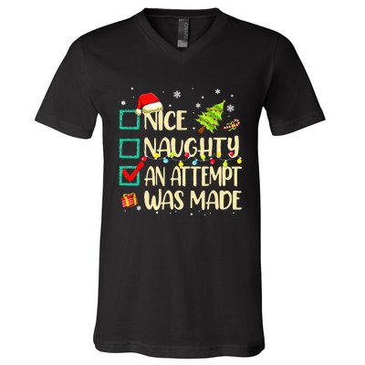 Naughty Or Nice Funny An Attempt Was Made Christmas V-Neck T-Shirt