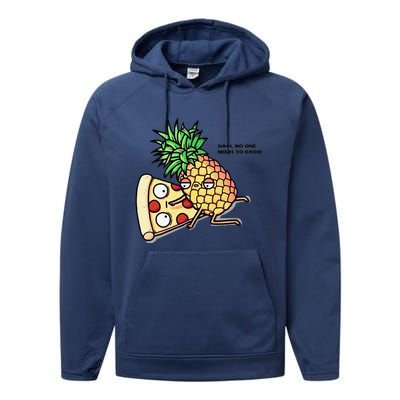 No One Needs To Know Pineapple Hawaiian Pizza Food Performance Fleece Hoodie