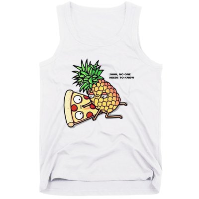 No One Needs To Know Pineapple Hawaiian Pizza Food Tank Top