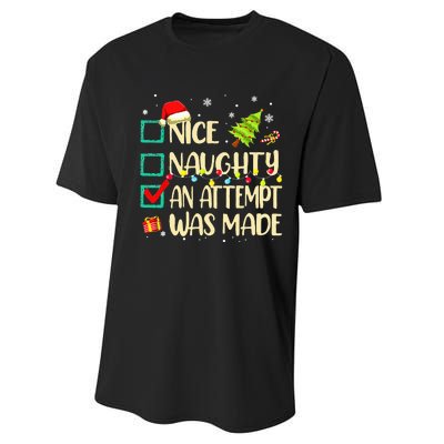 Naughty Or Nice Funny An Attempt Was Made Christmas Performance Sprint T-Shirt