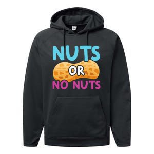 Nuts Or No Nuts Funny Nuts Gender Reveal Party Baby Shower Performance Fleece Hoodie